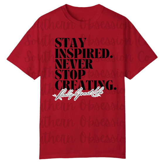 Stay Inspired Tee