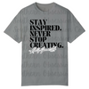 Stay Inspired Tee