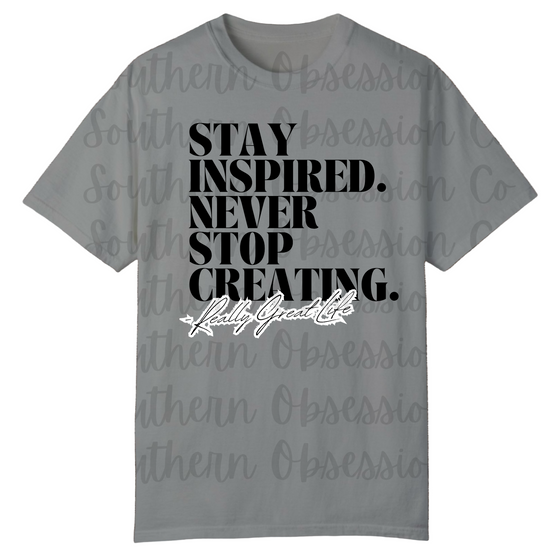 Stay Inspired Tee