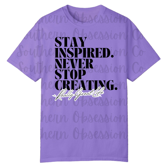 Stay Inspired Tee