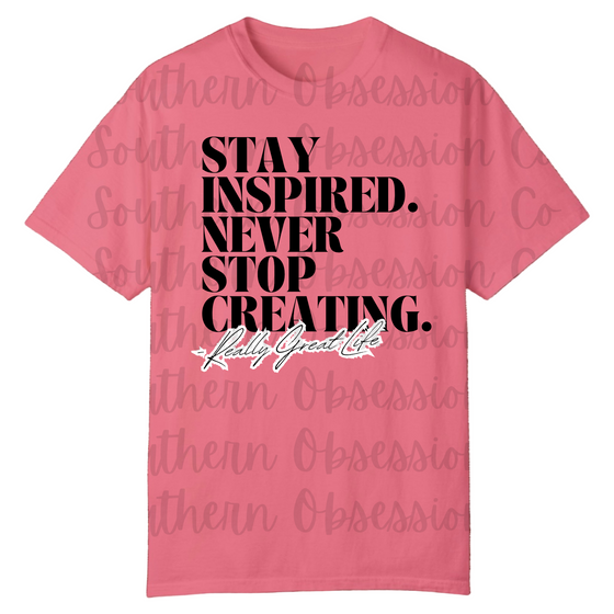 Stay Inspired Tee