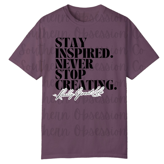 Stay Inspired Tee