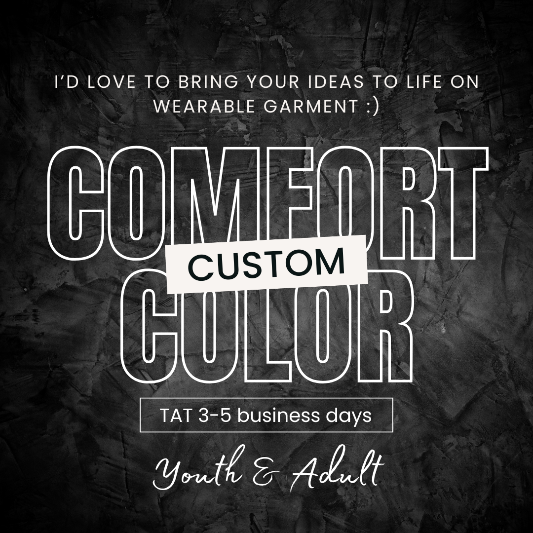 Custom Design - Comfort Color