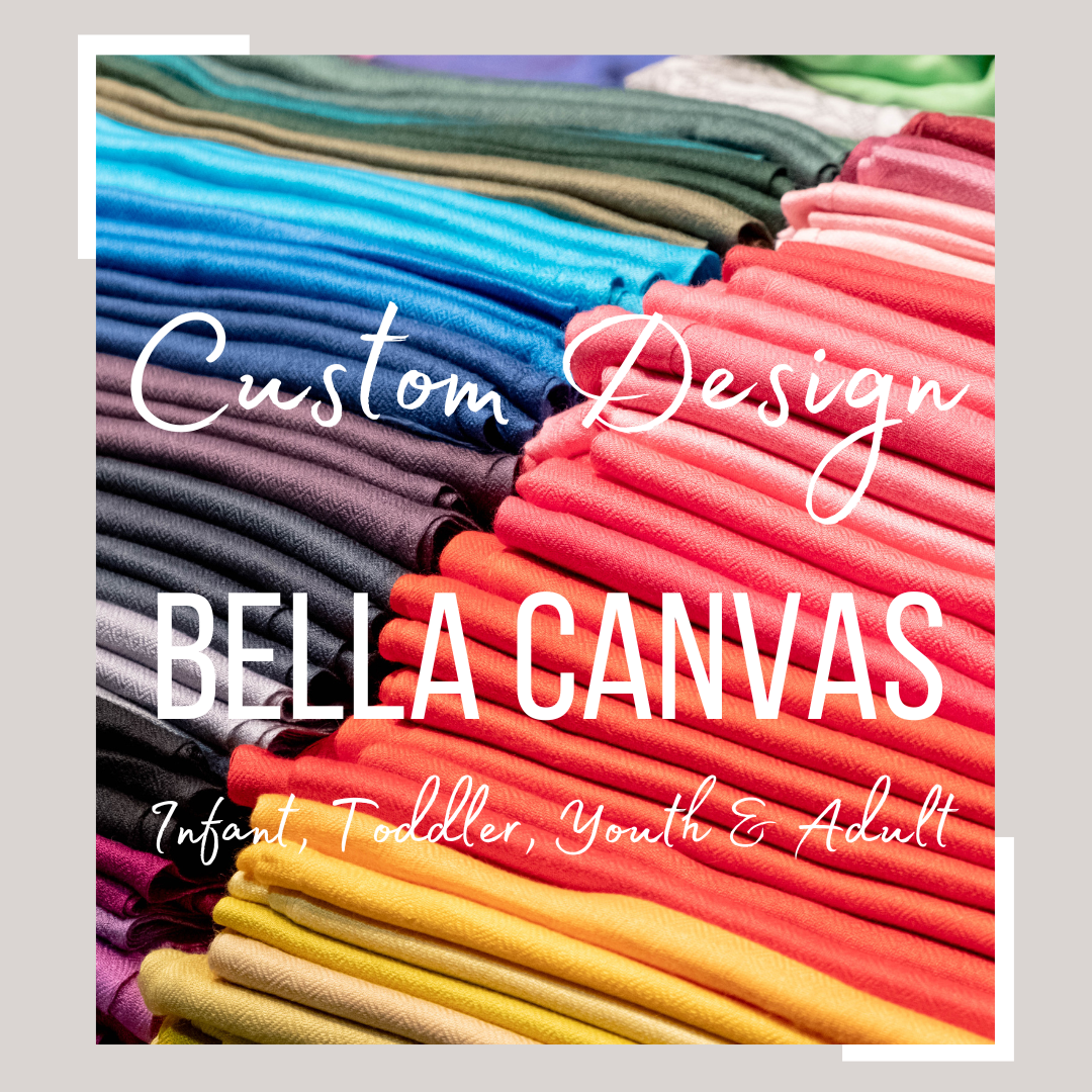 Custom Design - Bella Canvas - Southern Obsession Co. 