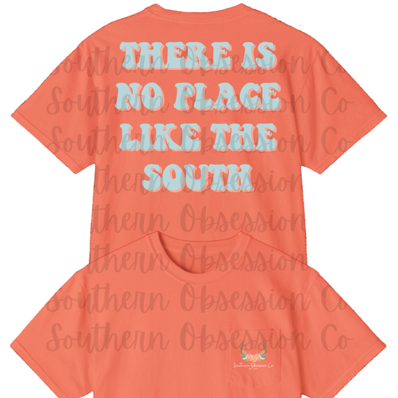 No Place Like South Tee