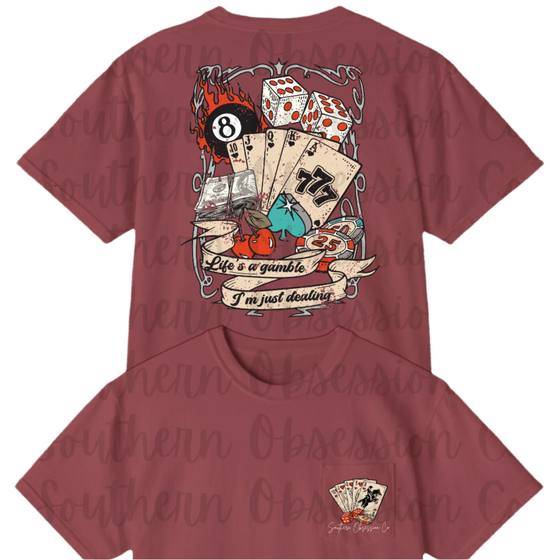 Life's a gamble Tee