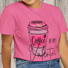 Load image into Gallery viewer, Coffee is my Valentine Tee
