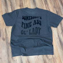 Load image into Gallery viewer, Somebody&#39;s Ol Lady Tee
