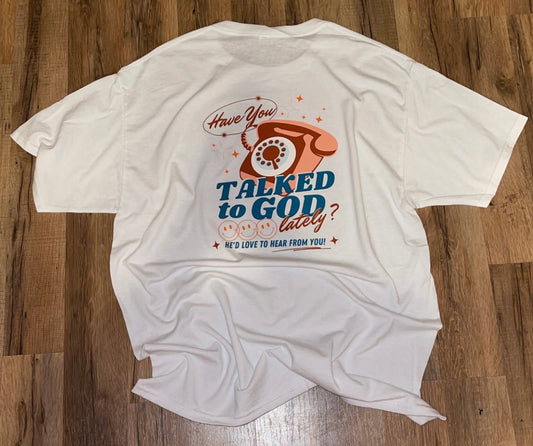 Talked to God Tee - Southern Obsession Co. 