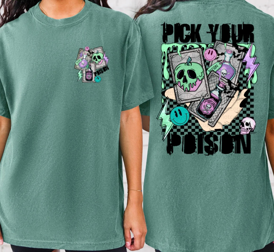 Pick Your Poison Tee