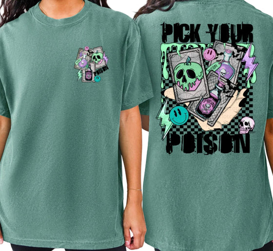 Pick Your Poison Tee