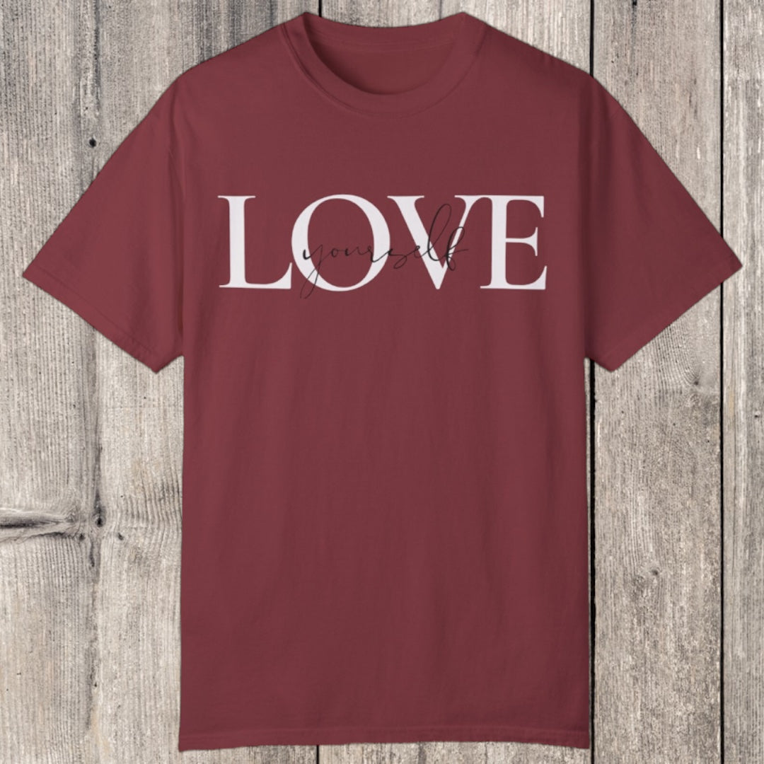 Love Yourself Tee - Southern Obsession Co. 