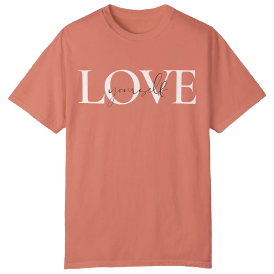 Love Yourself Tee - Southern Obsession Co. 