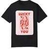 Lucky You Tee - Southern Obsession Co. 