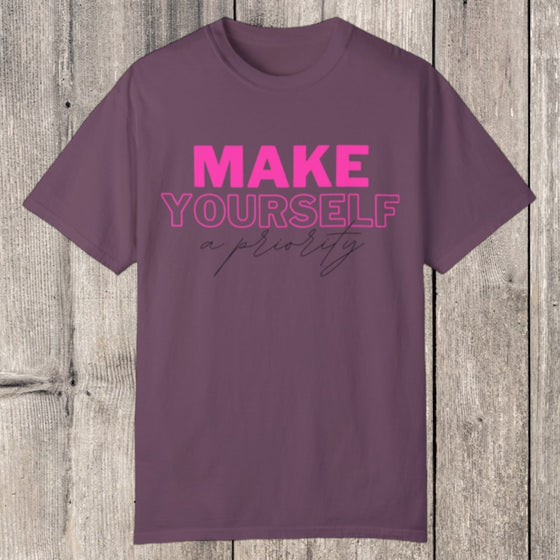 Make Yourself a Priority Tee - Southern Obsession Co. 
