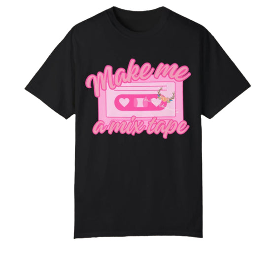 Make Me A Mixtape Tee - Southern Obsession Co. 