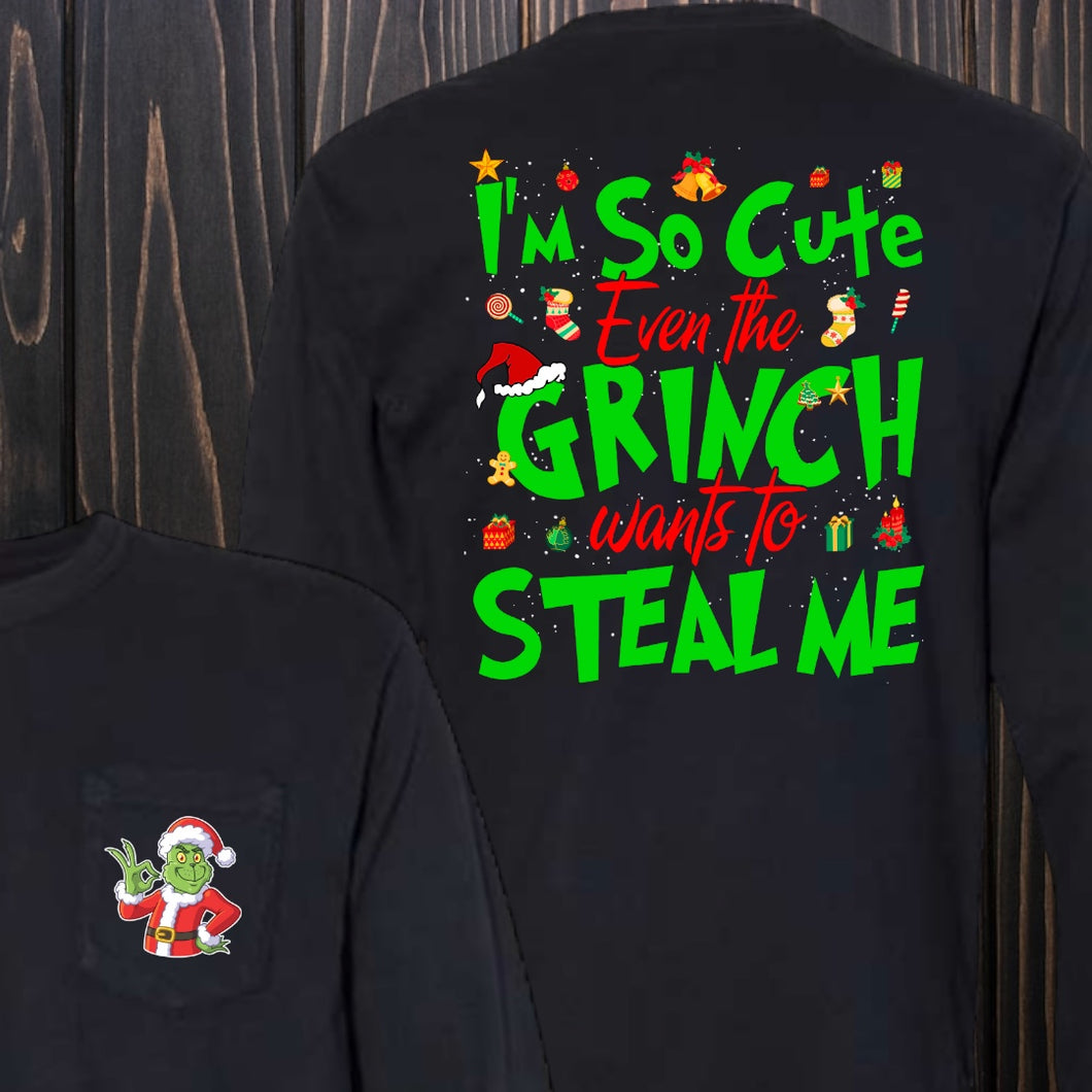 Grinch Wants To Steal Me Tee