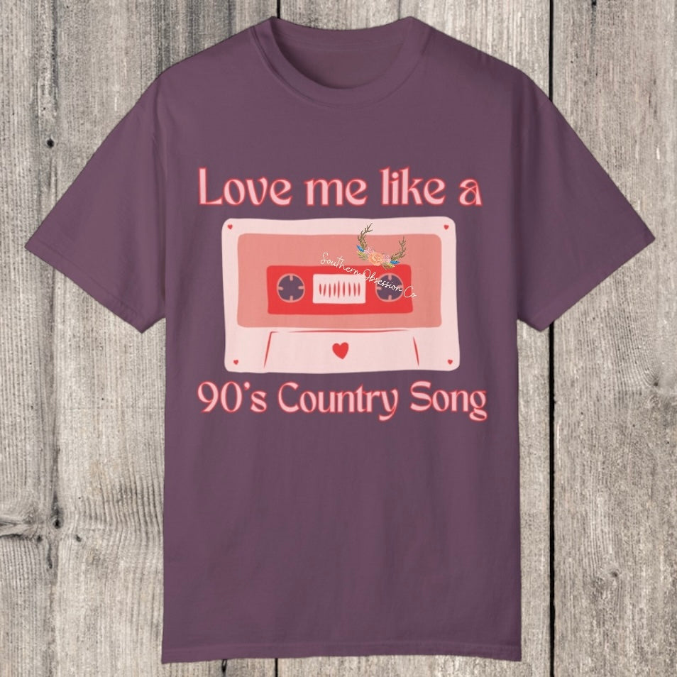 Love like 90's Country Tee - Southern Obsession Co. 