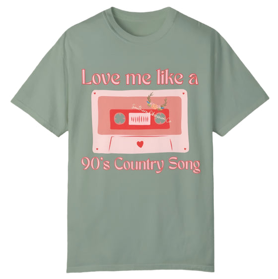 Love like 90's Country Tee - Southern Obsession Co. 