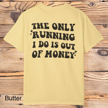  Running Out Money Tee - Southern Obsession Co. 
