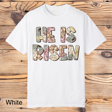 Load image into Gallery viewer, He is risen tee
