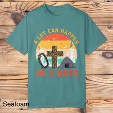  A Lot Can Happen In 3 Days tee - Southern Obsession Co. 