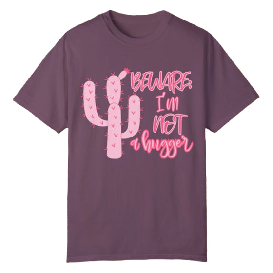 Beware, not a hugger Tee - Southern Obsession Co. 