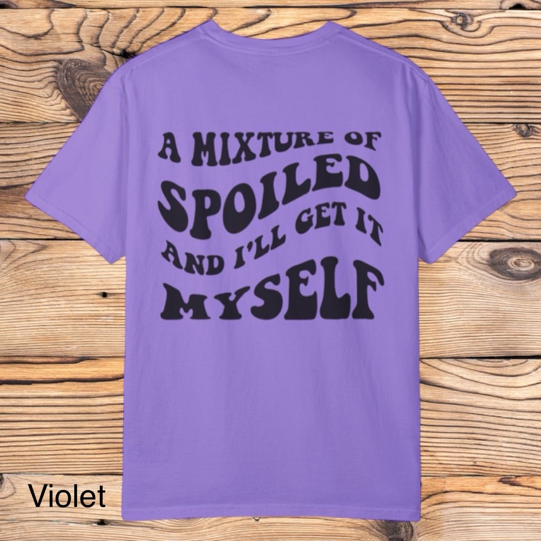 Spoiled & Get it myself Tee - Southern Obsession Co. 