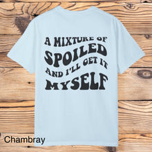  Spoiled & Get it myself Tee - Southern Obsession Co. 