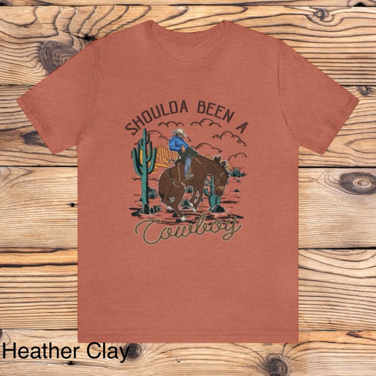 Shoulda Been Cowboy Tee - Southern Obsession Co. 