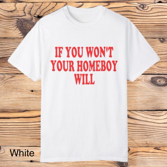 Homeboy will Tee - Southern Obsession Co. 