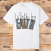 Walk by Faith Tee - Southern Obsession Co. 