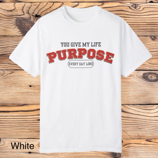 My life purpose tee - Southern Obsession Co. 