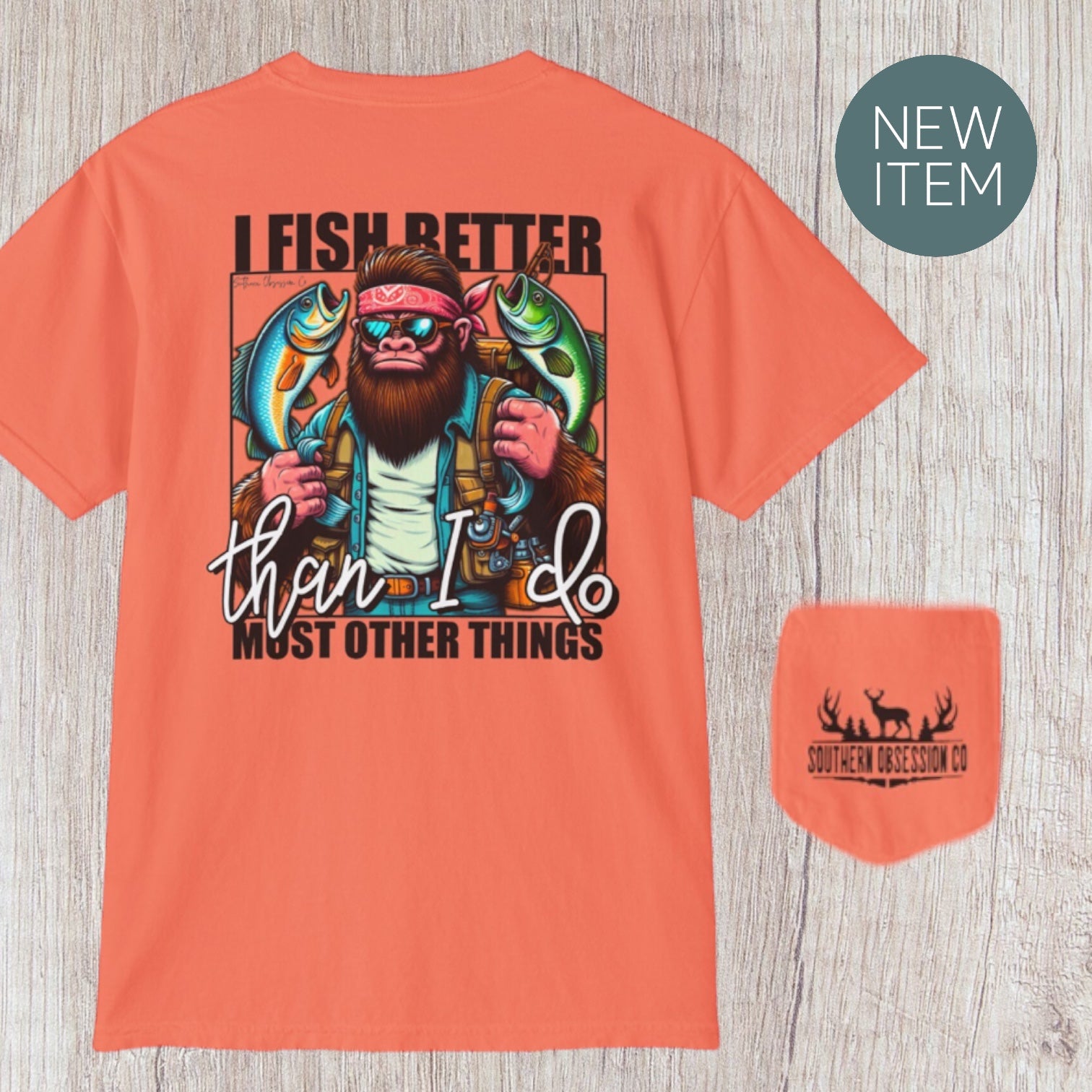 I Fish Better Tee - Southern Obsession Co. 