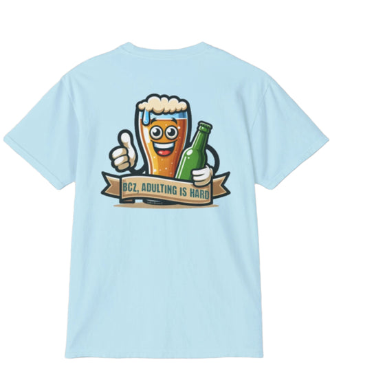 Adulting is Hard Tee - Southern Obsession Co. 