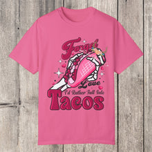 Load image into Gallery viewer, Forget Love I want Tacos Tee
