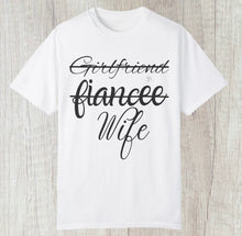  Girlfriend, Fiancee, Wife Tee - Southern Obsession Co. 