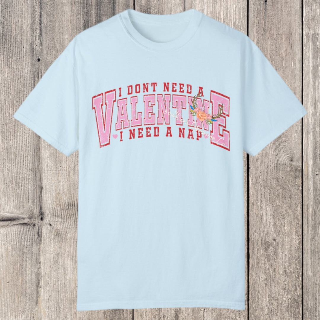 I Need A Nap VDay Tee - Southern Obsession Co. 