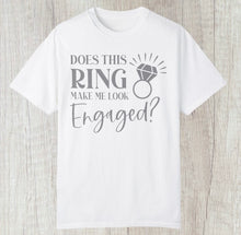  Look Engaged? Tee - Southern Obsession Co. 