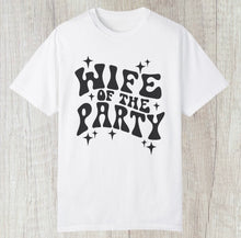  Wife of Party! Tee - Southern Obsession Co. 