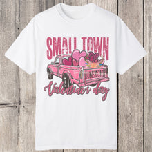 Load image into Gallery viewer, Small Town Valentine Tee
