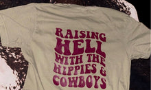 Load image into Gallery viewer, &quot;Raising Hell With The Hippies &amp; Cowboys
